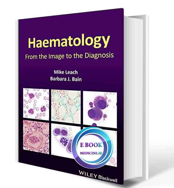 دانلود کتاب Haematology: From the Image to the Diagnosis  2021 (ORIGINAL PDF) 